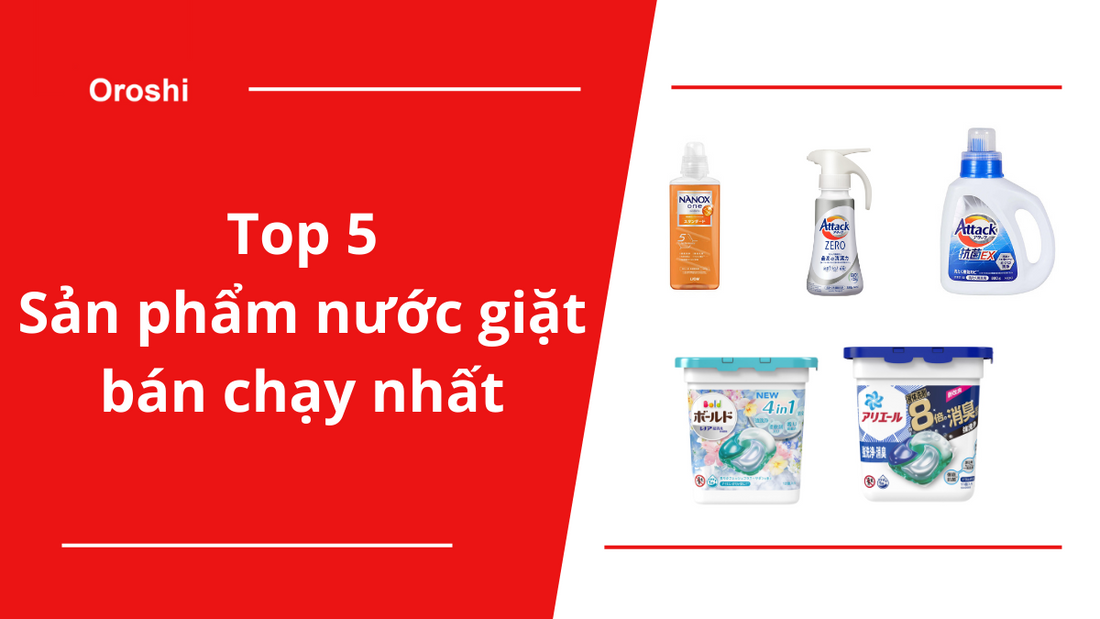 Top 5 sản phẩm nước giặt bán chạy nhất tại Nhật Bản tháng 1/2024