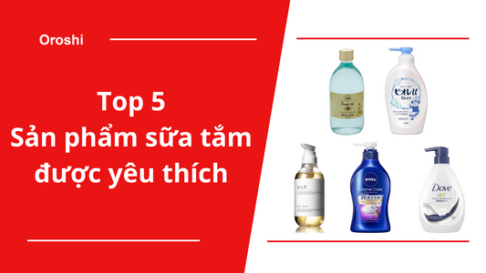 Top 5 sản phẩm sữa tắm được yêu thích nhất tại Nhật Bản tháng 12/2023