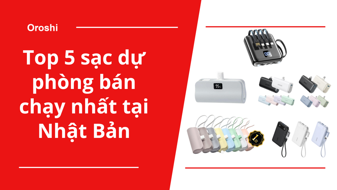 Top 5 sạc dự phòng bán chạy nhất tại Nhật Bản tháng 12/2024