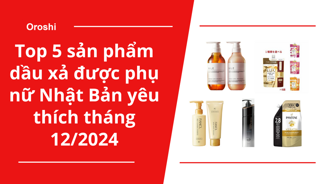 Top 5 sản phẩm dầu xả được phụ nữ Nhật Bản yêu thích tháng 12/2024