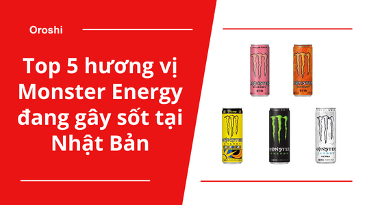 Khám Phá 5 Hương Vị Monster Energy Đang Gây Sốt Tại Nhật Bản 10/2024