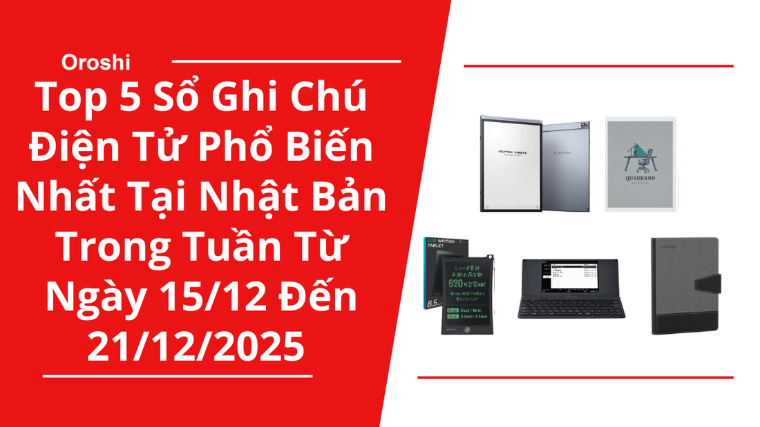 Top 5 sổ ghi chú điện tử phổ biến nhất tại Nhật Bản trong tuần từ ngày 15/12 đến 21/12/2025