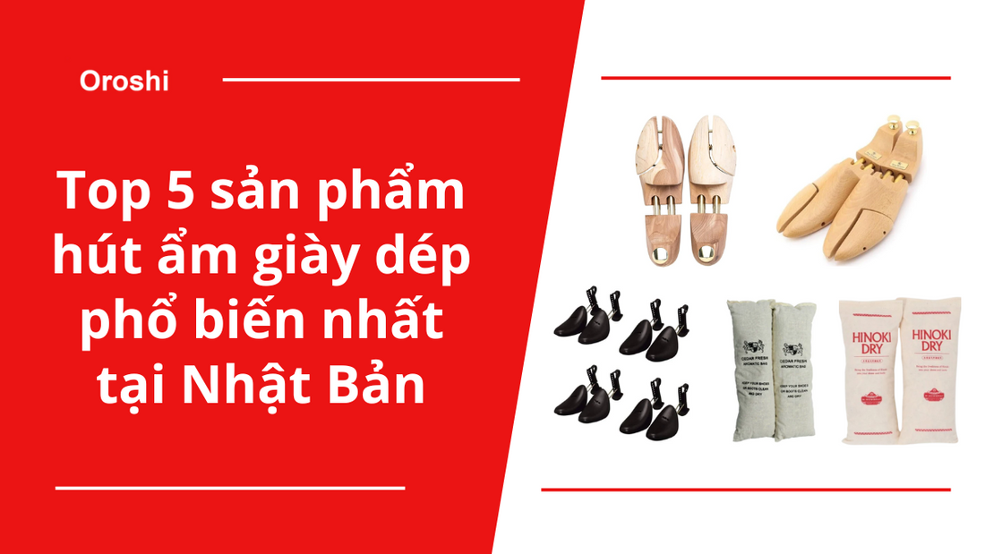 Top 5 sản phẩm hút ẩm giày dép phổ biến nhất tại Nhật Bản trong tuần từ ngày 28/4 đến 4/5/2025