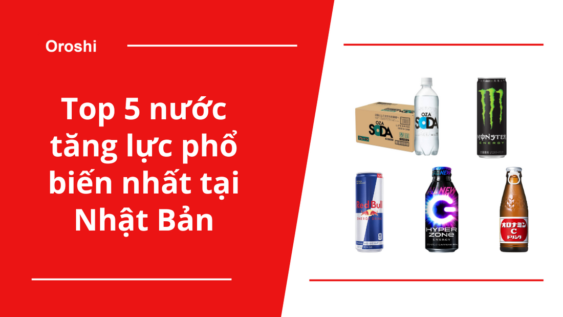 Top 5 nước tăng lực phổ biến nhất tại Nhật Bản trong tuần từ ngày 14/4 đến 20/4/2025
