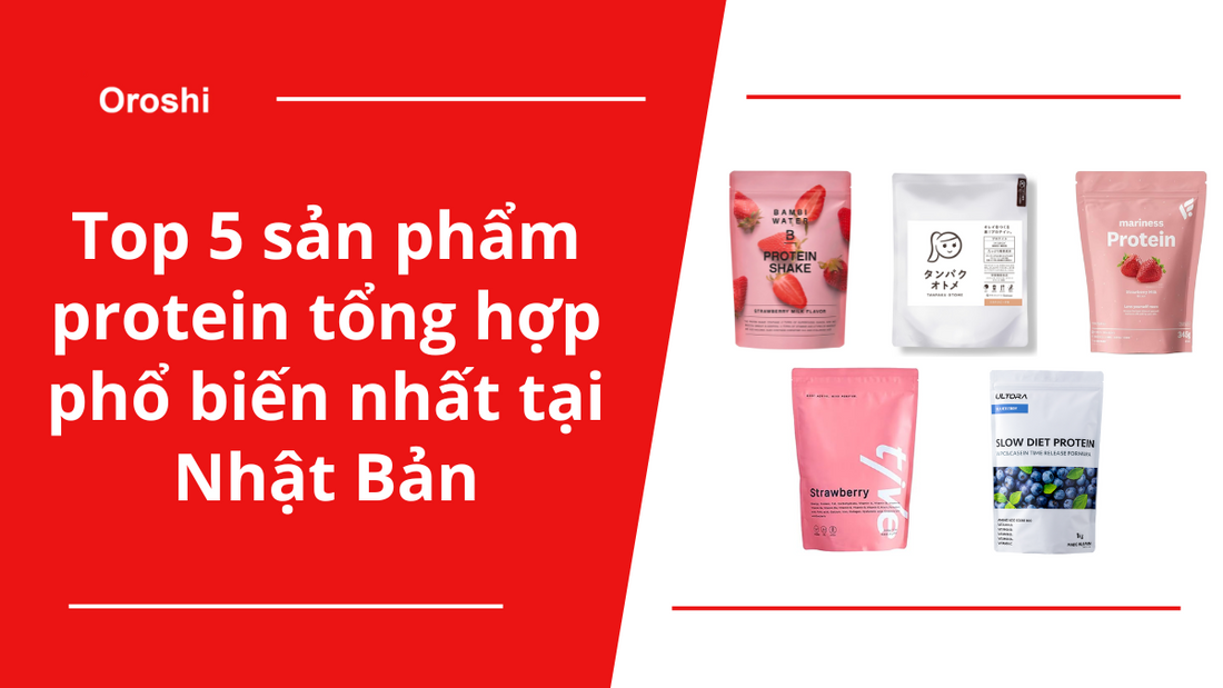 Top 5 sản phẩm protein tổng hợp phổ biến nhất tại Nhật Bản trong tuần từ ngày 19/5 đến 25/5/2025
