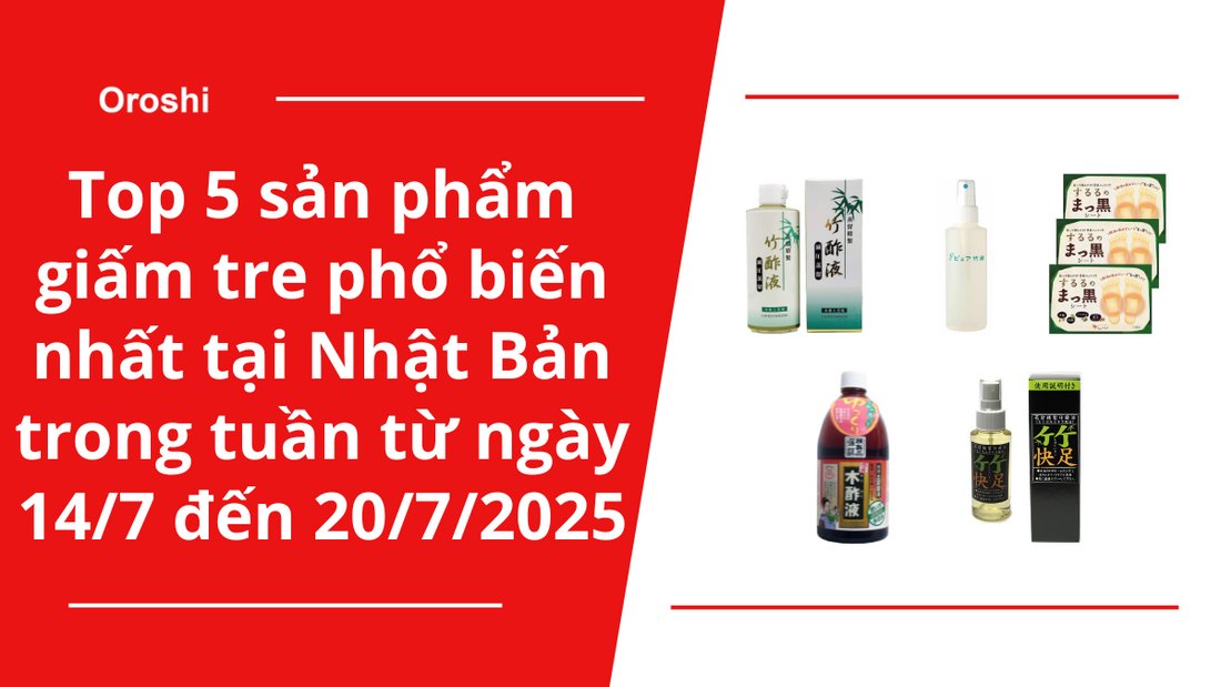 Top 5 sản phẩm giấm tre phổ biến nhất tại Nhật Bản trong tuần từ ngày 14/7 đến 20/7/2025