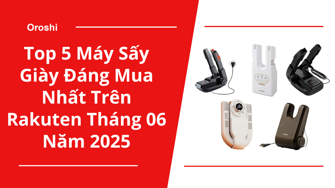Top 5 Máy Sấy Giày Đáng Mua Nhất Trên Rakuten Tháng 06 Năm 2025