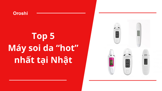 Top 5 sản phẩm máy kiểm tra tình trạng da đang "hot" nhất thị trường Nhật Bản cuối tháng 1 năm 2024