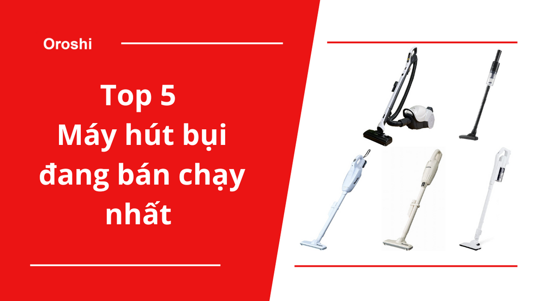 Top 5 sản phẩm máy hút bụi đang bán chạy nhất tại Nhật Bản tháng 6 năm 2024