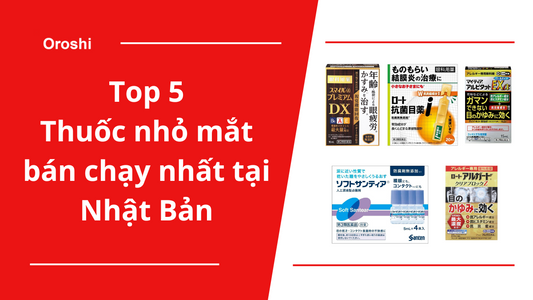 Top 5 loại thuốc nhỏ mắt bán chạy nhất tại Nhật Bản tháng 2 năm 2024