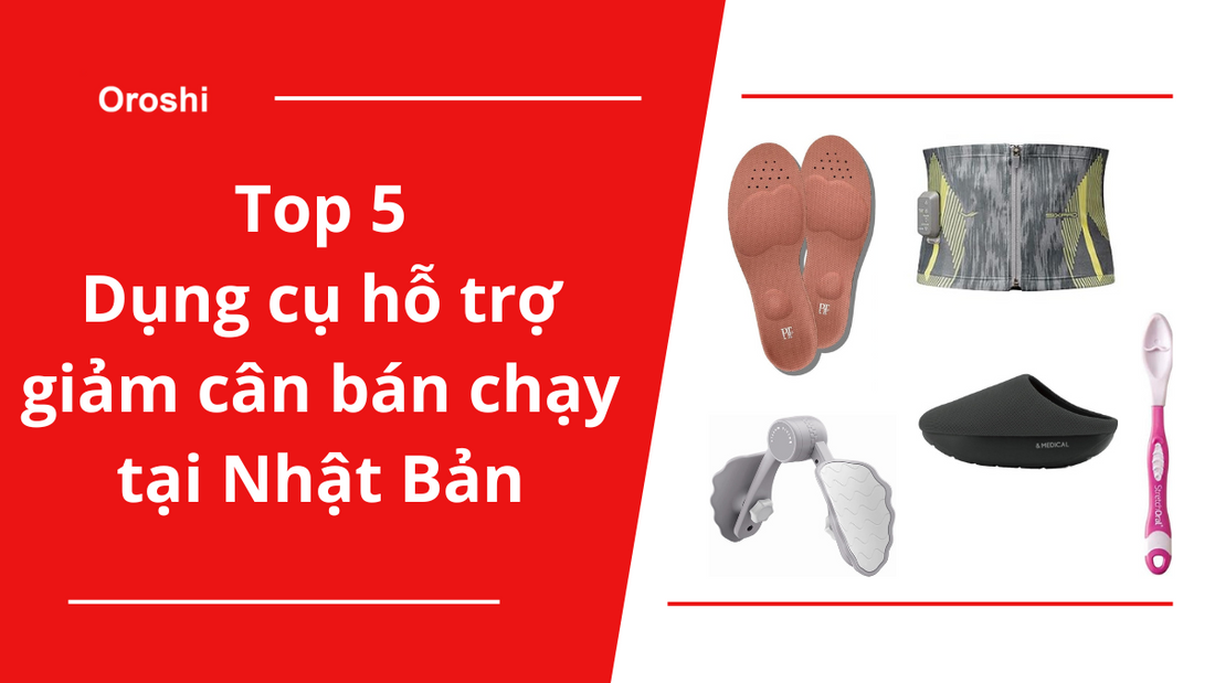 Top 5 dụng cụ hỗ trợ giảm cân bán chạy tại Nhật Bản tháng 3 năm 2024