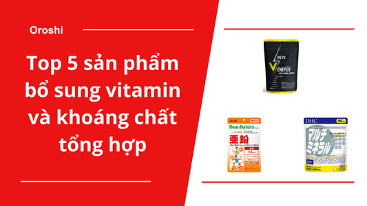 Top 5 sản phẩm bổ sung vitamin và khoáng chất tổng hợp bán chạy trên Amazon tháng 9/2023